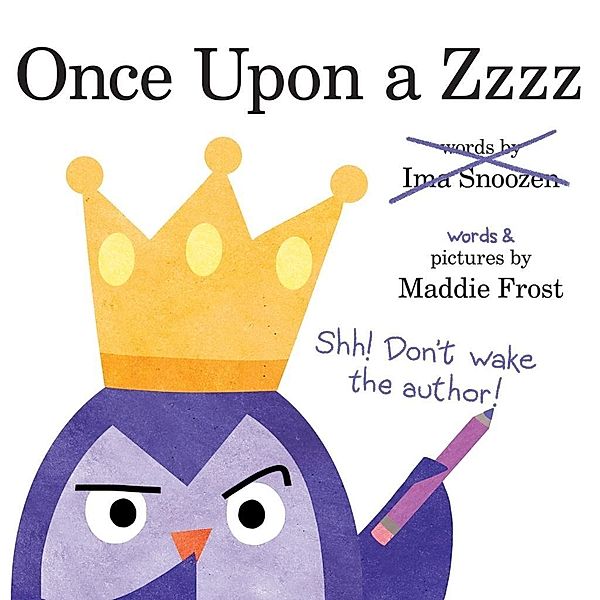 Once Upon a Zzzz, Maddie Frost