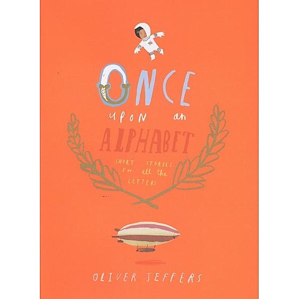 Once Upon an Alphabet, Oliver Jeffers