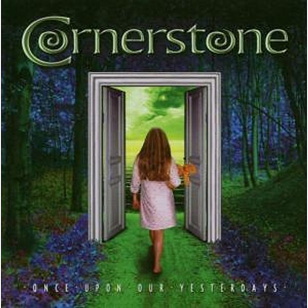 Once Upon Our Yesterdays, Cornerstone