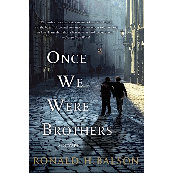 Once We Were Brothers / Liam Taggart and Catherine Lockhart Bd.1, Ronald H. Balson