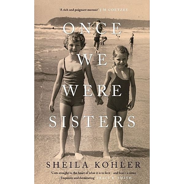 Once We Were Sisters, Sheila Kohler