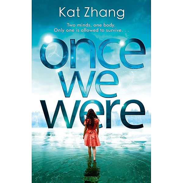 Once We Were / The Hybrid Chronicles Bd.2, Kat Zhang