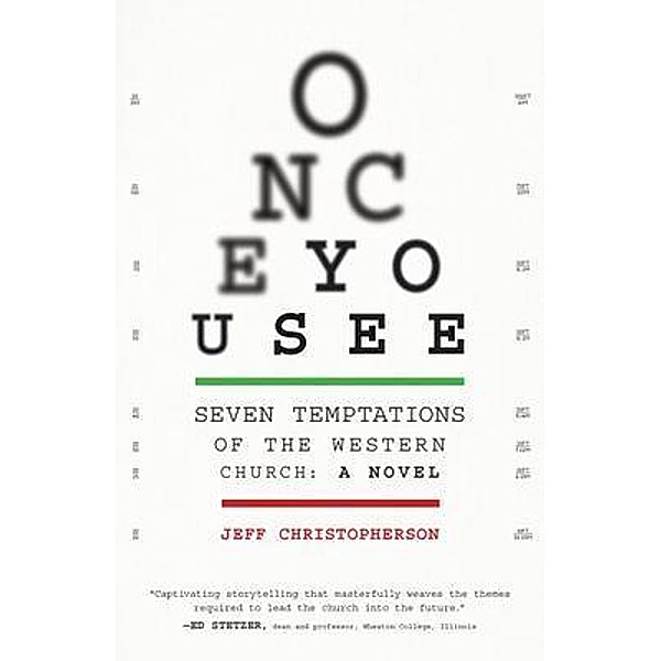 Once You See: Seven Temptations of the Western Church, Jeff Christopherson