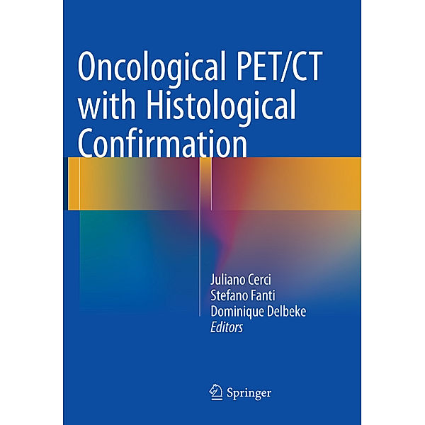 Oncological PET/CT with Histological Confirmation