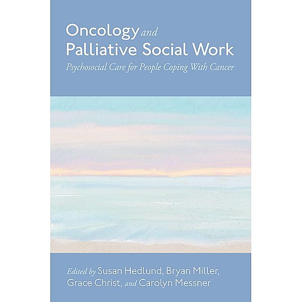 Oncology and Palliative Social Work