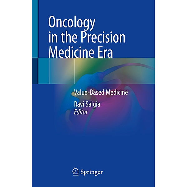 Oncology in the Precision Medicine Era