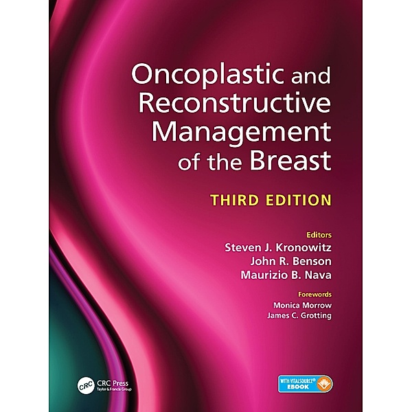 Oncoplastic and Reconstructive Management of the Breast, Third Edition