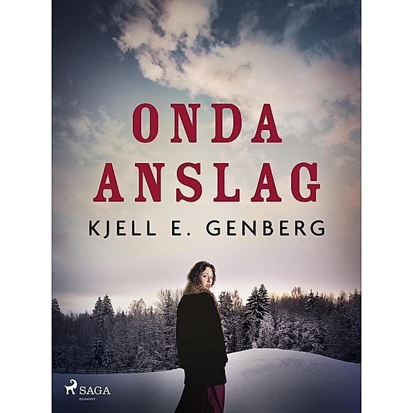 Onda anslag / Rallarliv Bd.12, Kjell E. Genberg