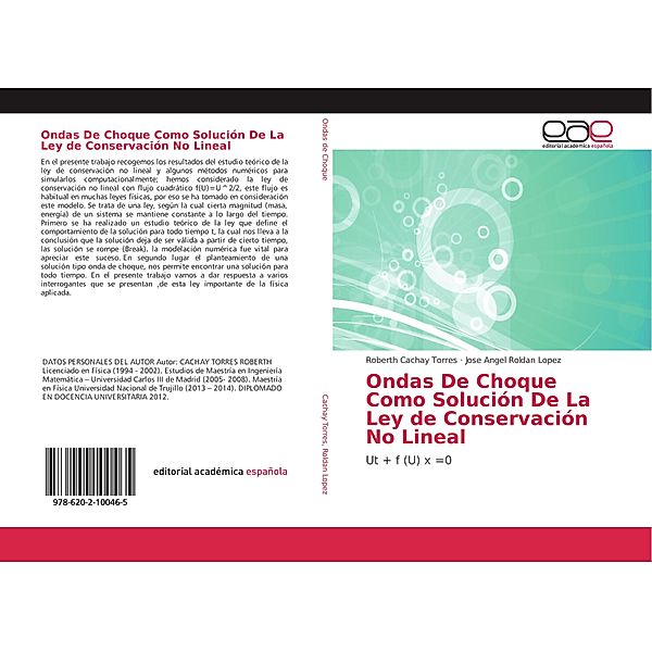 Ondas De Choque Como Solución De La Ley de Conservación No Lineal, Roberth Cachay Torres, Jose Angel Roldan Lopez