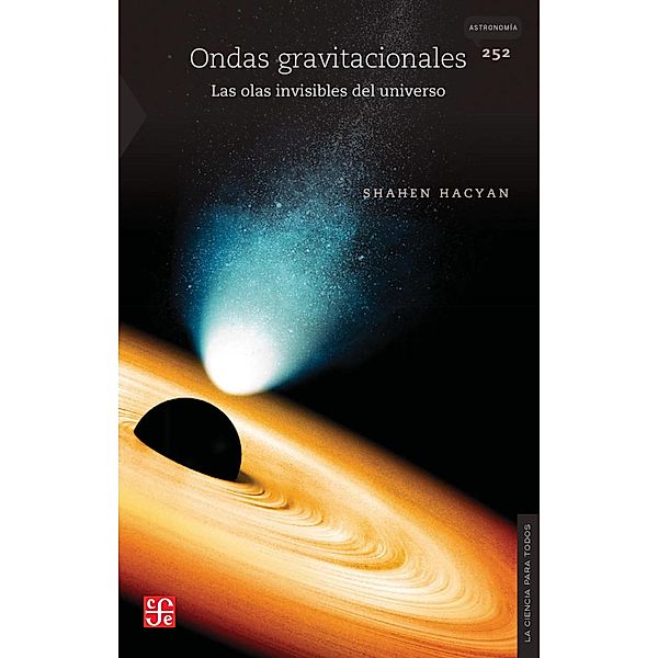 Ondas gravitacionales / La Ciencia para Todos, Shahen Hacyan