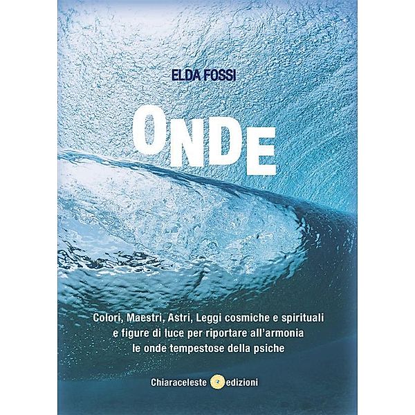 Onde, Elda Fossi