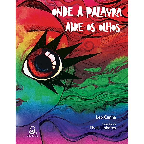 Onde a palavra abre os olhos, Leo Cunha