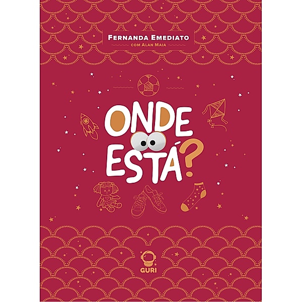 Onde está? | Edição acessível com descrição de imagens / Coleção Fernanda Emediato Bd.4, Fernanda Emediato