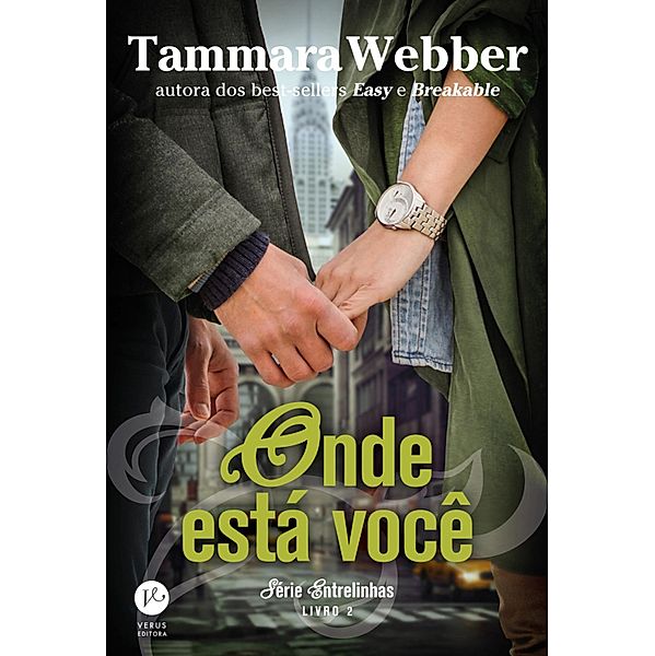 Onde está você - Entrelinhas - vol. 2 / Entrelinhas Bd.2, Tammara Webber