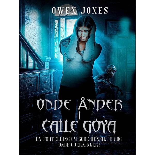Onde Ånder i Calle Goya (Costa del Sol-serien) / Costa del Sol-serien, Owen Jones