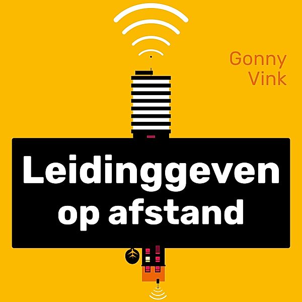 Ondernemen en Werk - 113 - Leidinggeven op afstand, Gonny Vink