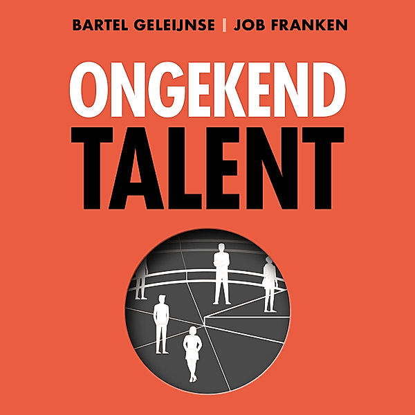 Ondernemen en Werk - 131 - Ongekend talent, Bartel Geleijnse, Job Franken