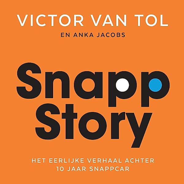 Ondernemen en Werk - 169 - SnappStory, Anka Jacobs, Victor van Tol