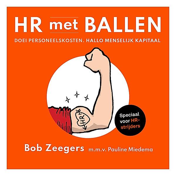 Ondernemen en Werk - 170 - HR met BALLEN, Bob Zeegers, Pauline Miedema