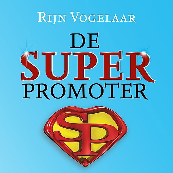 Ondernemen en Werk - 177 - De superpromoter, Rijn Vogelaar