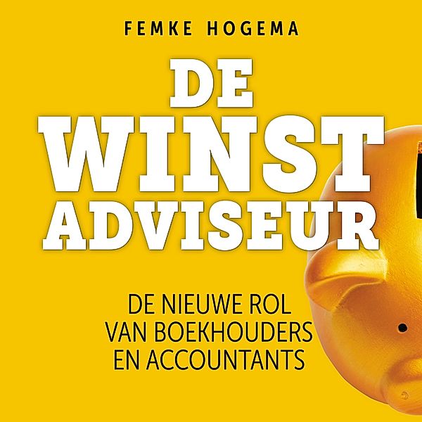 Ondernemen en Werk - 51 - De Winstadviseur, Femke Hogema