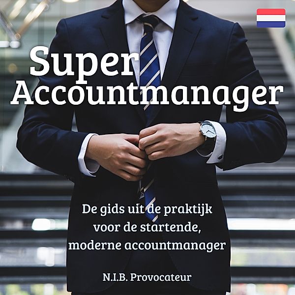 Ondernemen en Werk - 57 - Super Accountmanager, N.I.B. Provocateur