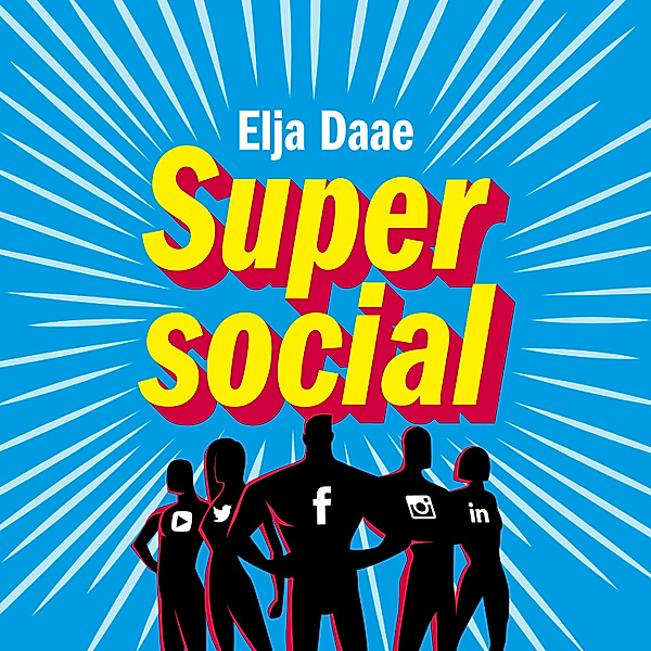Ondernemen en Werk - 64 - Super social media, Elja Daae