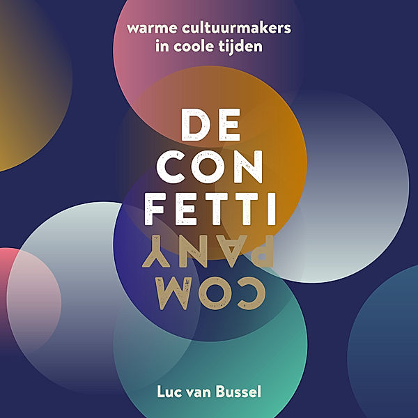 Ondernemen en Werk - 67 - De Confetti Company, Luc van Bussel, Paul Geraeds