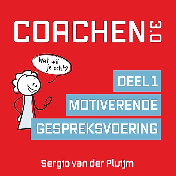 Ondernemen en Werk - 9 - Coachen 3.0 - Deel 1, Sergio van der Pluijm