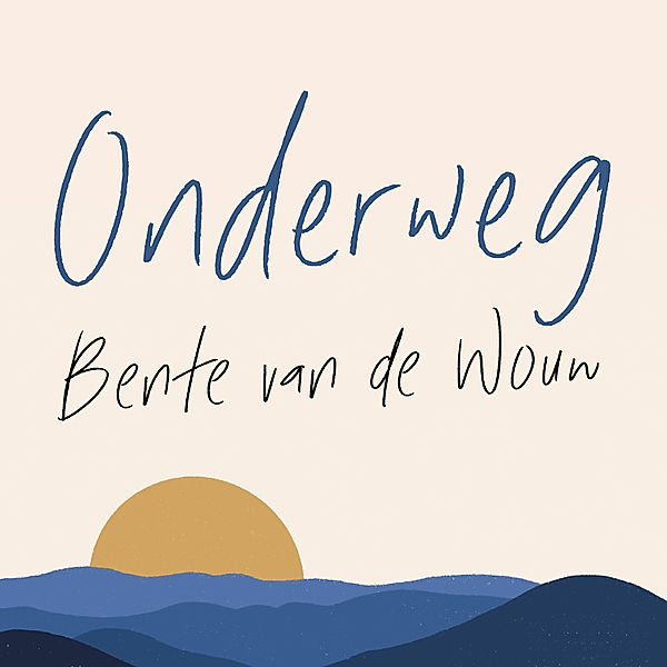 Onderweg, Bente van de Wouw