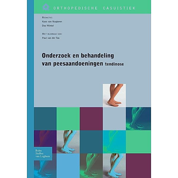 Onderzoek en behandeling van peesaandoeningen - tendinose, Dos Winkel, Koos van Nugteren