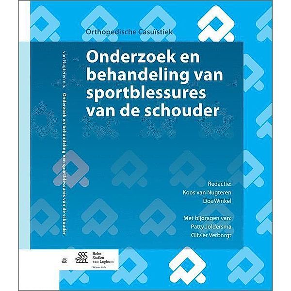 Onderzoek en behandeling van sportblessures van de schouder, Patty Joldersma, Olivier Verborgt