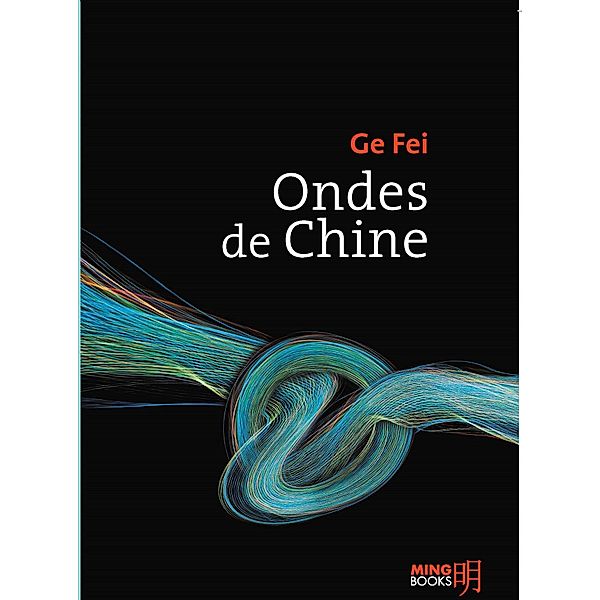 Ondes de Chine, Fei Ge