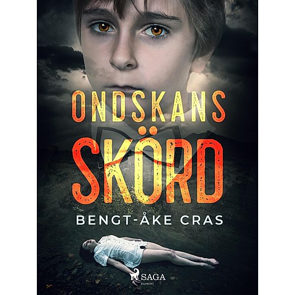 Ondskans skörd, Bengt-Åke Cras