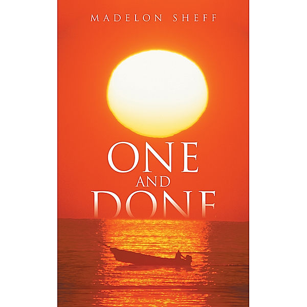 One and Done, Madelon Sheff