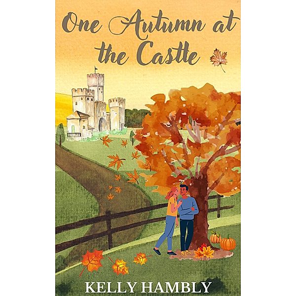 One Autumn at the Castle, Kelly Hambly