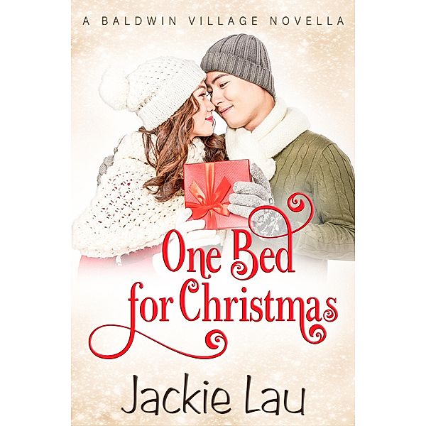 One Bed for Christmas: A Baldwin Village Novella, Jackie Lau