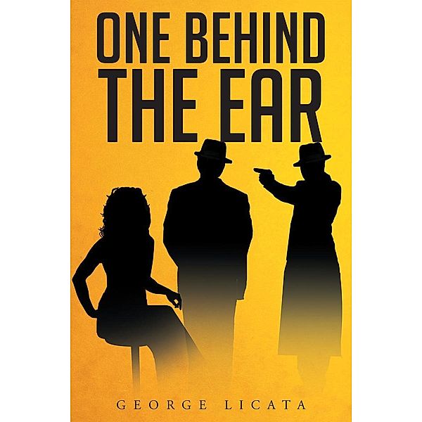 One Behind the Ear, George Licata