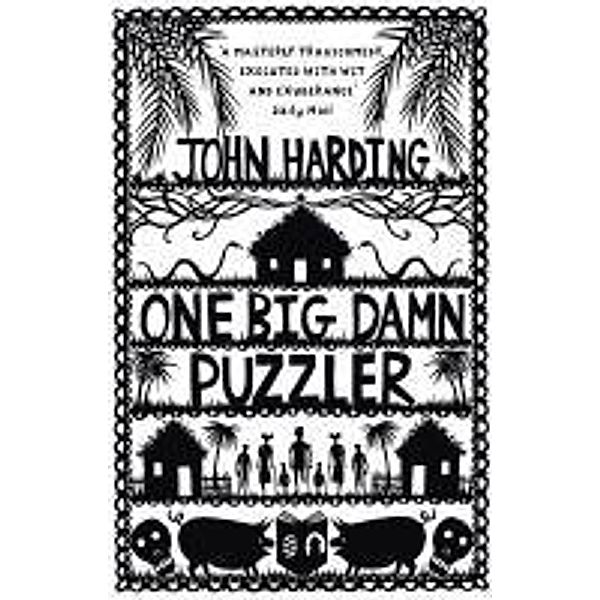 One Big Damn Puzzler, John Harding