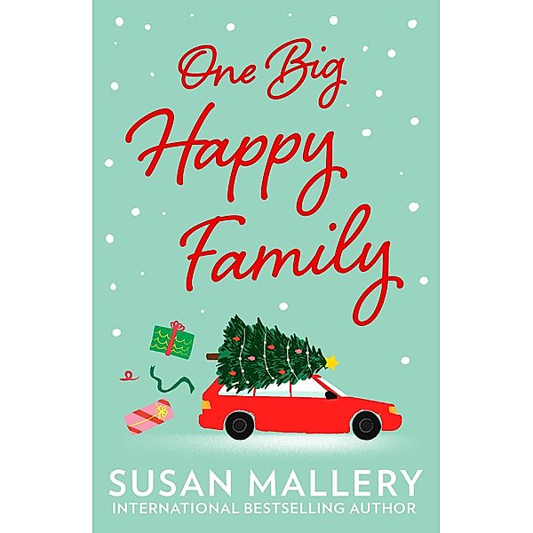 One Big Happy Family, Susan Mallery