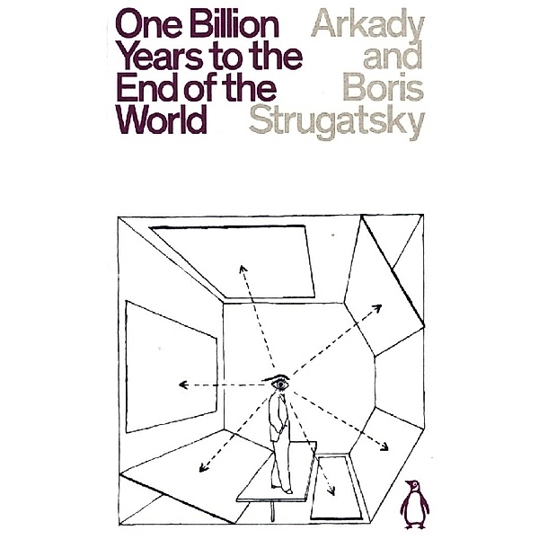 One Billion Years to the End of the World, Arkady Strugatsky, Boris Strugatsky