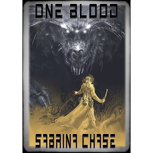 One Blood (Argonauts of Space, #2) / Argonauts of Space, Sabrina Chase
