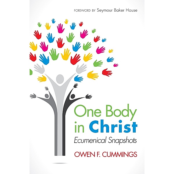 One Body in Christ, Owen F. Cummings