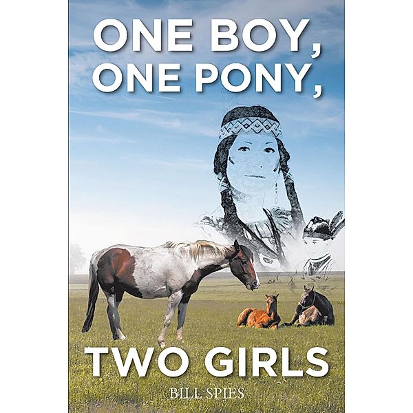 One Boy, One Pony, Two Girls, Bill Spies