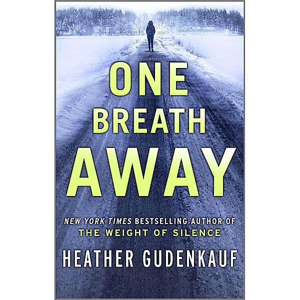 One Breath Away, Heather Gudenkauf