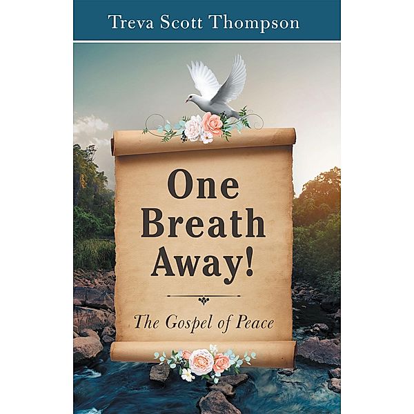 One   Breath  Away!, Treva Scott Thompson