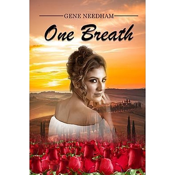 One Breath / Gene Needham Publishing, Gene Needham