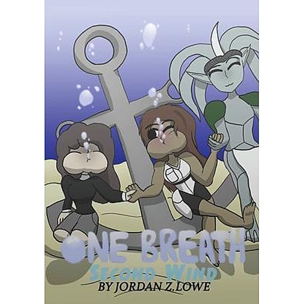 One Breath - Second Wind / One Breath Bd.2, Jordan Z Lowe