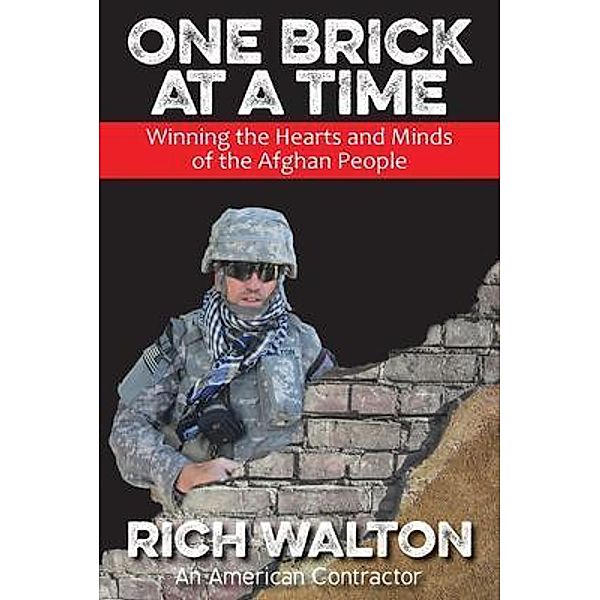 One Brick at a Time, Rich Walton