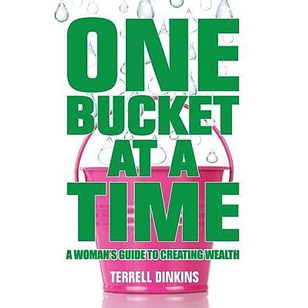 One Bucket at a Time, Terrell Dinkins